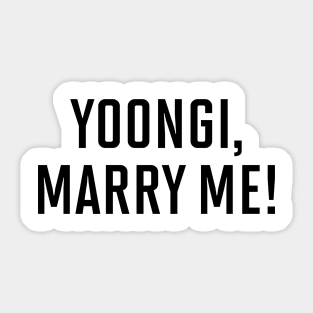 Yoongi Marry Me (Black) Sticker